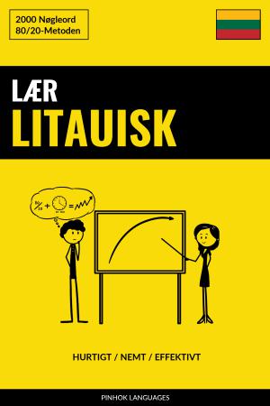 Lær Litauisk - Hurtigt / Nemt / Effektivt