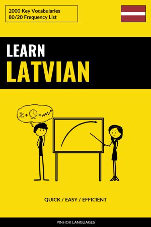 Learn Latvian - Quick / Easy / Efficient